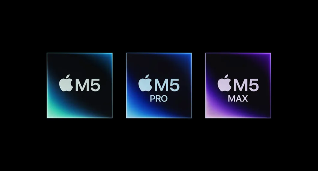 Apple M5, M5 Pro and M5 Max chip lineup